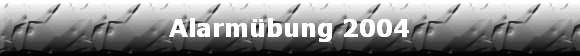 Alarm�bung 2004